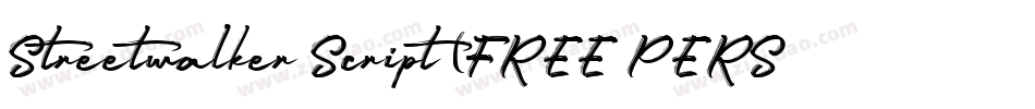 Streetwalker Script (FREE PERSONAL USE)字体转换